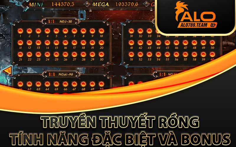 tính-năng-đặc-biệt-và-bonus-truyền-thuyết-rồng