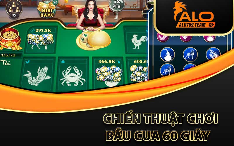 chiến thuật bầu cua 60 giây